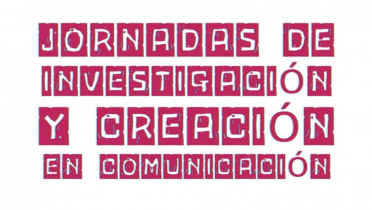 imagen En octubre se realizarán las  Jornadas de Investigación y Creación en Comunicación 