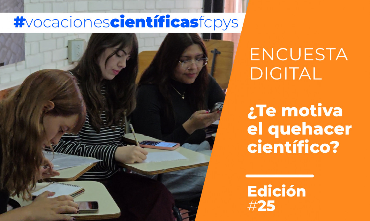 imagen Participá de la encuesta estudiantil "¿Te motiva el quehacer científico?"