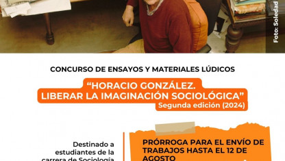 imagen Último día | Concurso de ensayos y materiales lúdicos “Horacio González. Liberar la imaginación sociológica” Segunda edición (2024)