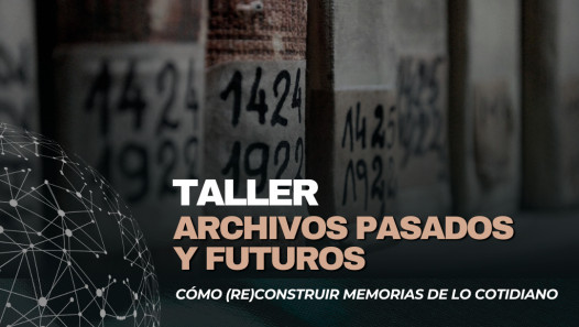 imagen Se realizará un taller sobre fuentes históricas, archivos pasados y futuros