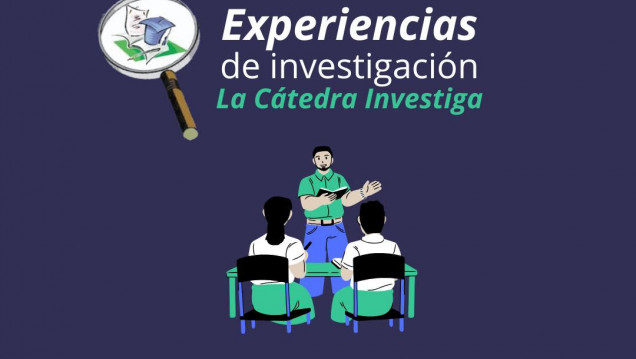 imagen  Se abre la convocatoria de experiencias de investigación de La Cátedra Investiga