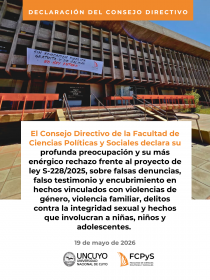 imagen El Consejo Directivo de la Facultad de Ciencias Políticas y Sociales declara su  profunda preocupación y su más enérgico rechazo frente al proyecto de ley S-228/2025, sobre falsas denuncias