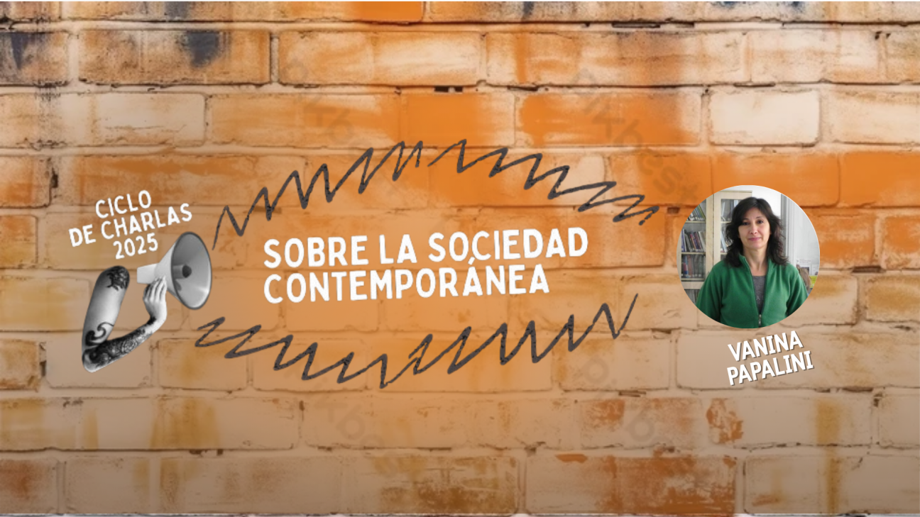 imagen Continúa el ciclo sobre la sociedad contemporánea junto a Vanina Papalini