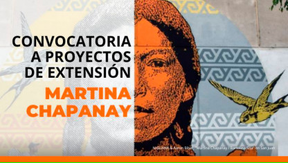 imagen Convocatoria de extensión Martina Chapanay
