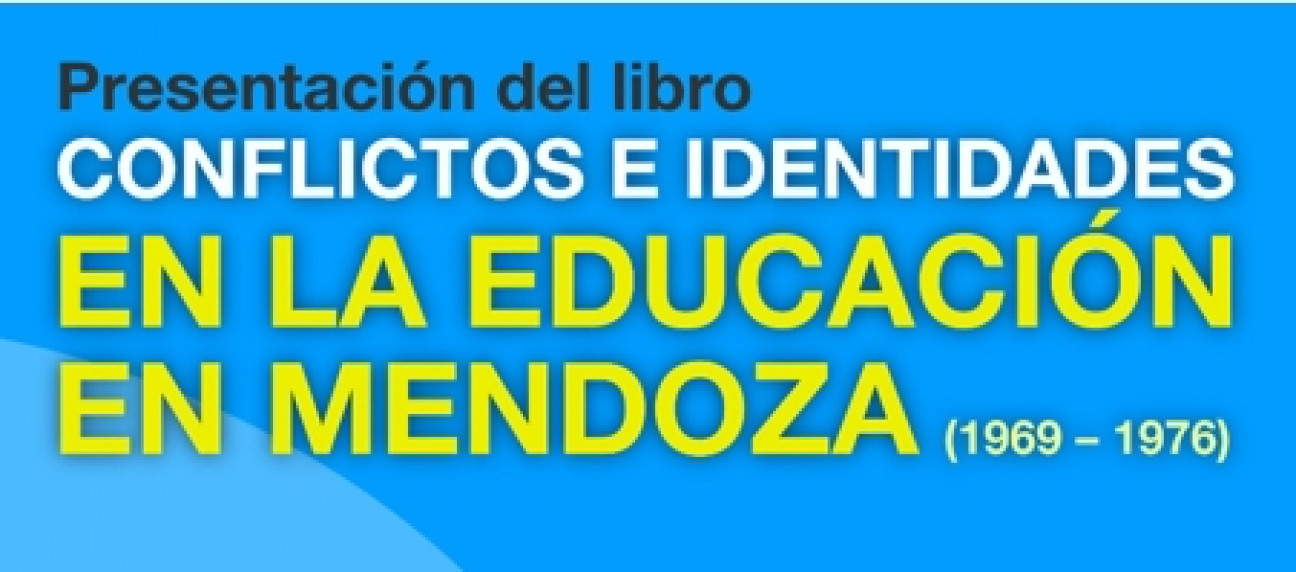 imagen Conflictos e Identidades en la Educación en Mendoza (1969-1976)