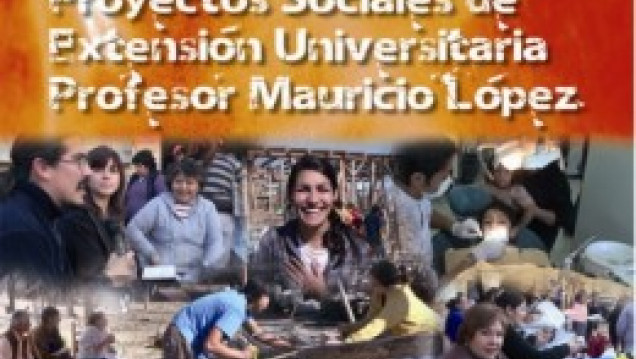 imagen Resultados de la Convocatoria 2010 de los Proyectos Sociales de Extensión "Prof. Mauricio López"