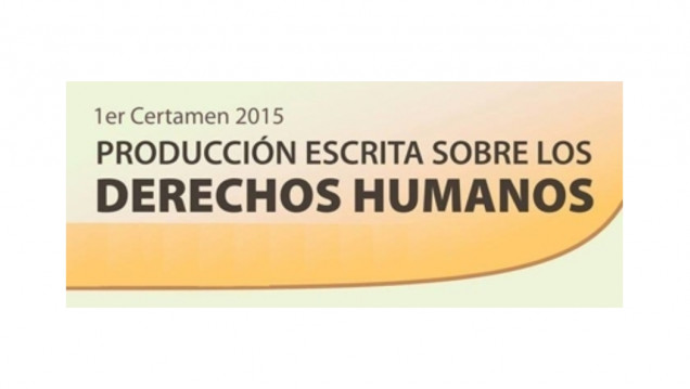 imagen 1er Certamen 2015 Producción Escrita Sobre los Derechos Humanos
