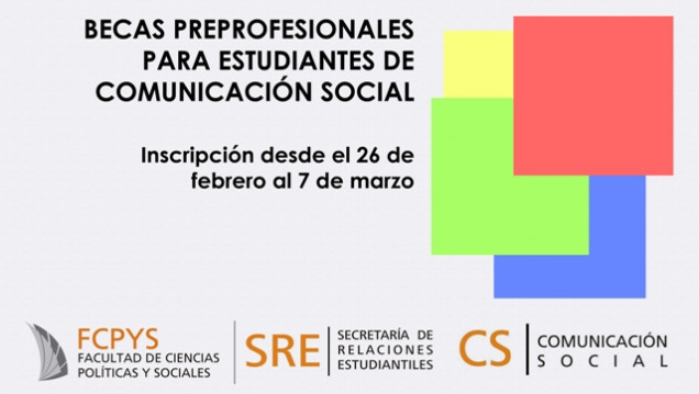 imagen Becas preprofesionales para estudiantes de comunicación social de la FCPyS. 