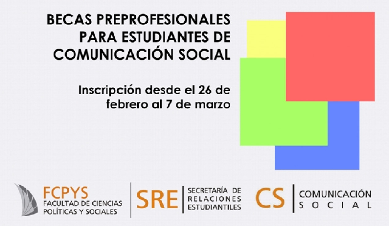 imagen Becas preprofesionales para estudiantes de comunicación social de la FCPyS. 