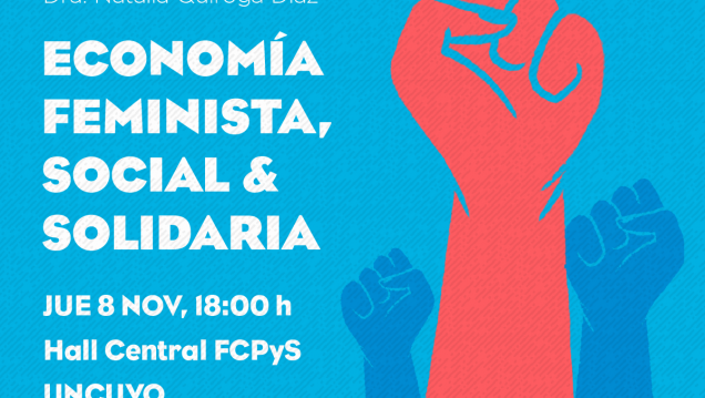 imagen "Economía feminista, social y solidaria", debate en la FCPyS