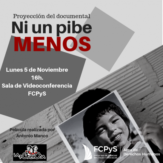 imagen Se presentará el documental "Ni un pibe menos" en la FCPyS