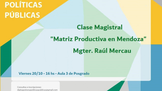 imagen "Matriz Productiva en Mendoza" - clase magistral a cargo de Mgter. Raúl Mercau