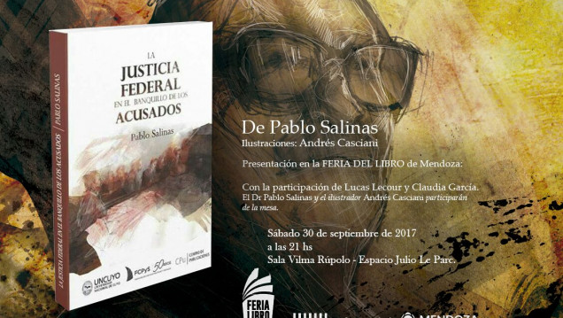 imagen Pablo Salinas presentará su libro "La Justicia Federal en el banquillo de los acusados"