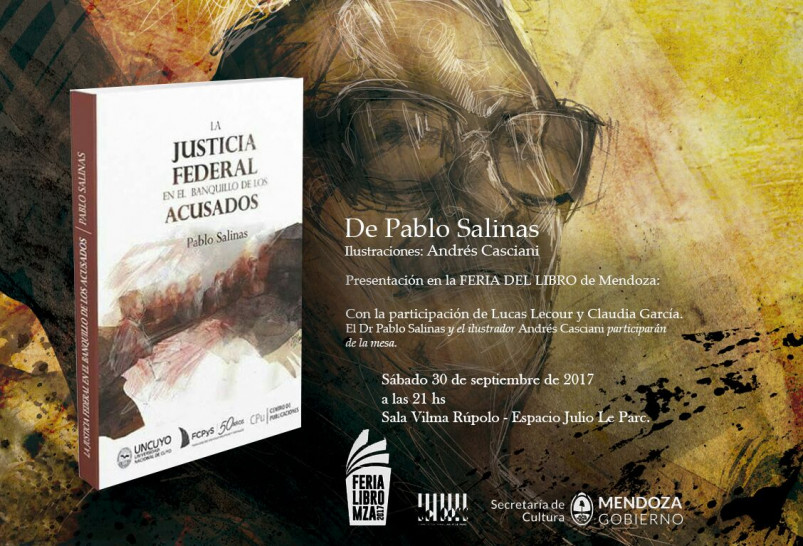imagen Pablo Salinas presentará su libro "La Justicia Federal en el banquillo de los acusados"
