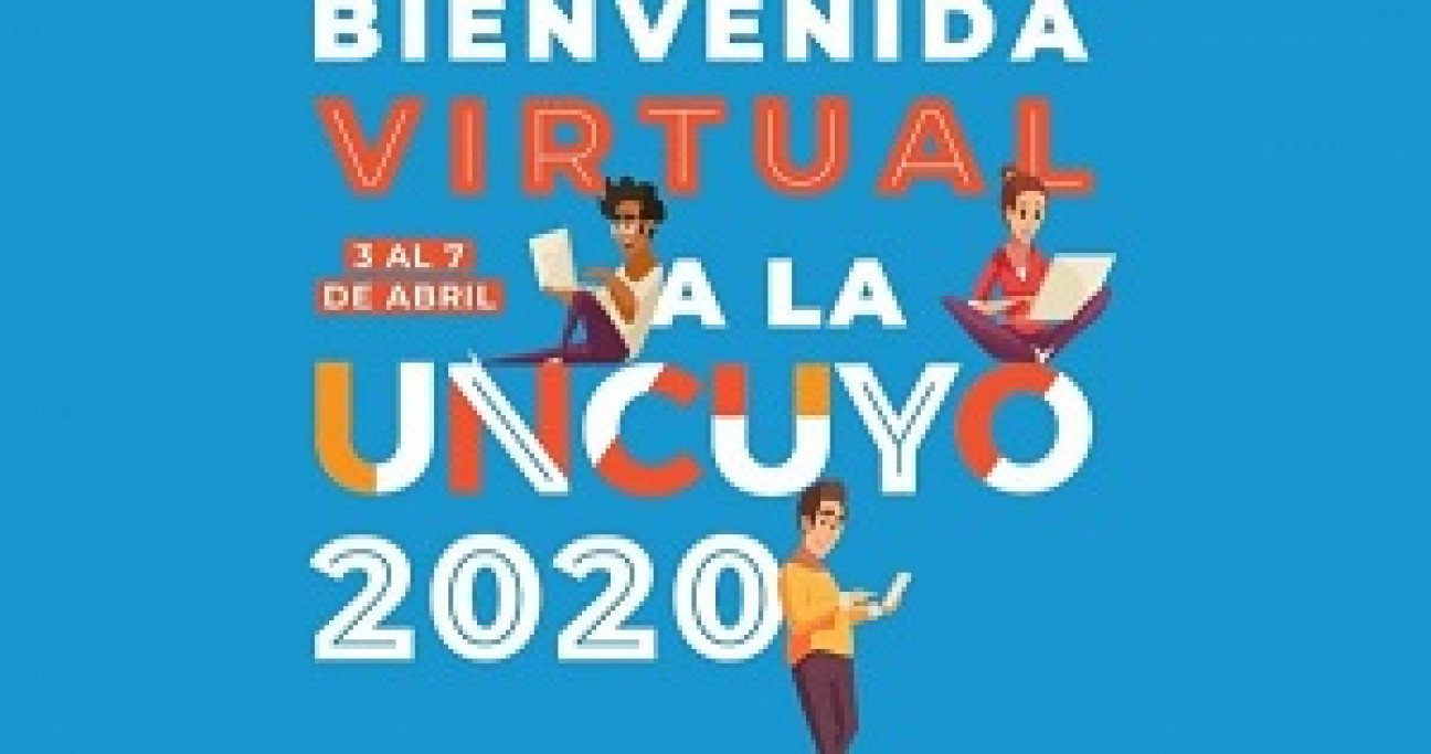 imagen Bienvenida virtual a la UNCuyo para estudiantes de primer año