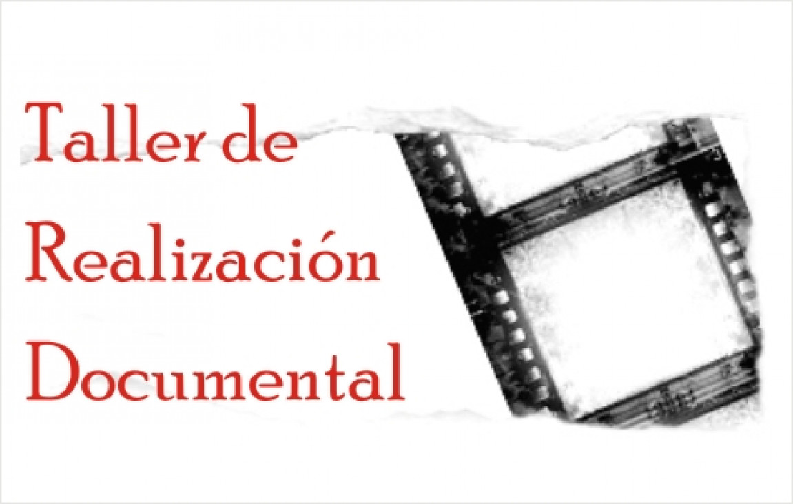 imagen Esta Abierta la Inscripción para el Taller de Realización Documental