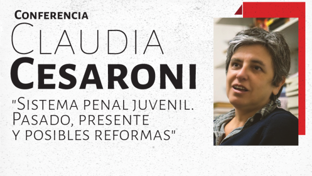 imagen Claudia Cesaroni brindará una conferencia sobre "Sistema penal juvenil"