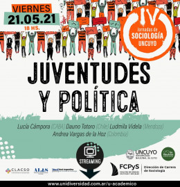 imagen 18.00 hs. Panel “Juventudes y Política: Los/as jóvenes y la política en el escenario latinoamericano de los últimos años”